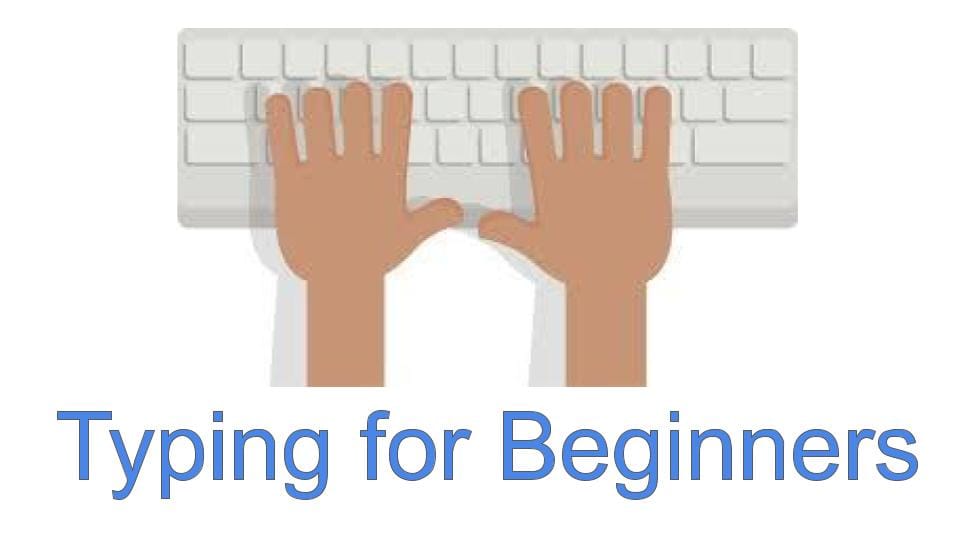 Typing for Beginners (4 Sessions, Request Time)