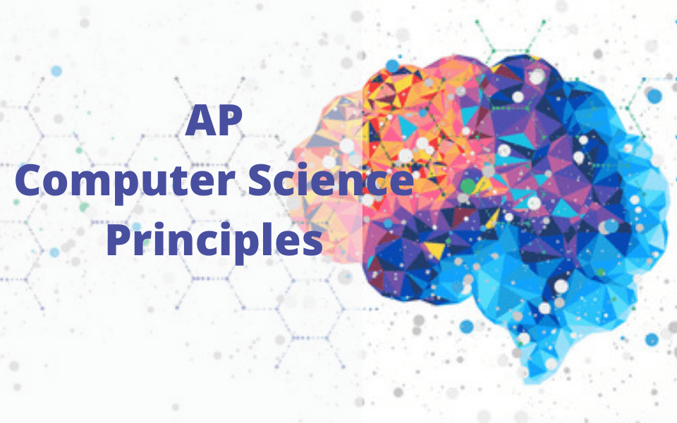 AP Computer Science Principles (APCSP) - Create & Learn