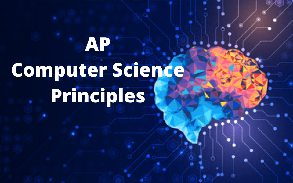 AP Computer Science Principles (APCSP) Create & Learn