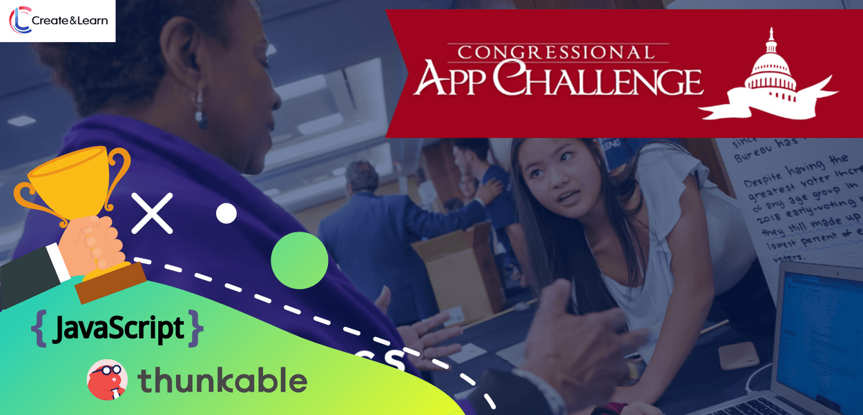 Congressional App Challenge Class Create & Learn