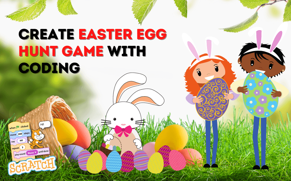 Create Easter Egg Hunt Game with Coding